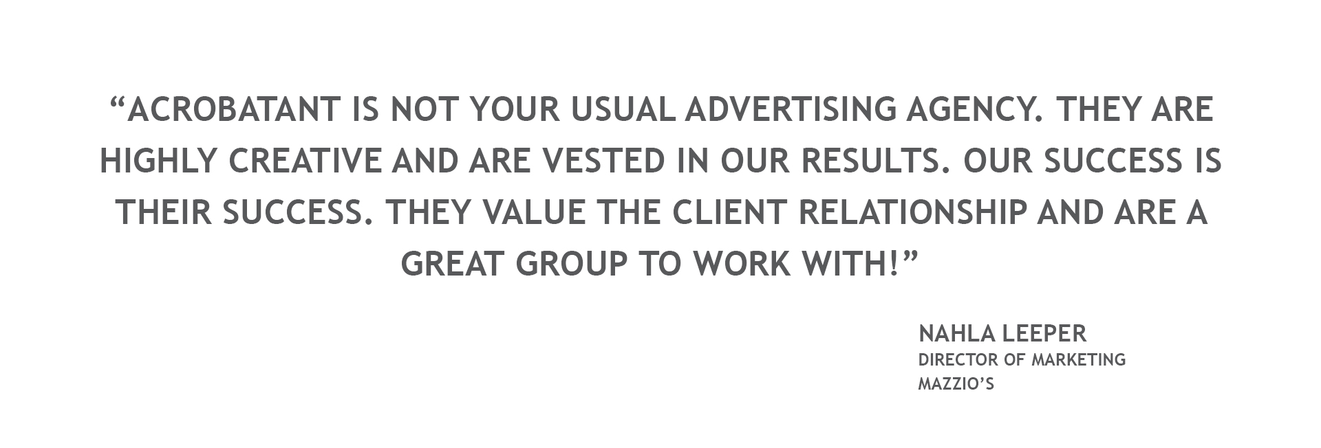 Client quote from the Mazzio's Director of Marketing
