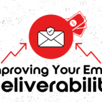 An illustration of an envelope and a checkmark that reads "Improving Your Email Deliverability"
